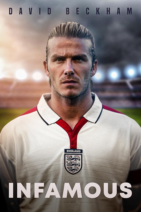 David Beckham: Infamous 2022