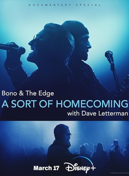 تیزر – Bono & The Edge: A Sort of Homecoming with Dave Letterman 2023