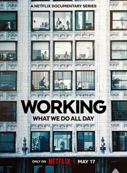 تیزر – سریال Working: What We Do All Day