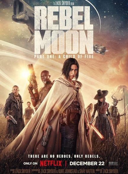 Rebel Moon – Part One: A Child of Fire 2023
