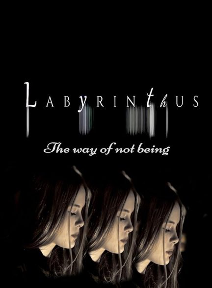 Labyrinthus: The Way of Not Being 2021